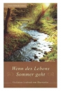 Wenn des Lebens Sommer geht|Ein kleines Lesebuch zum Älterwerden
