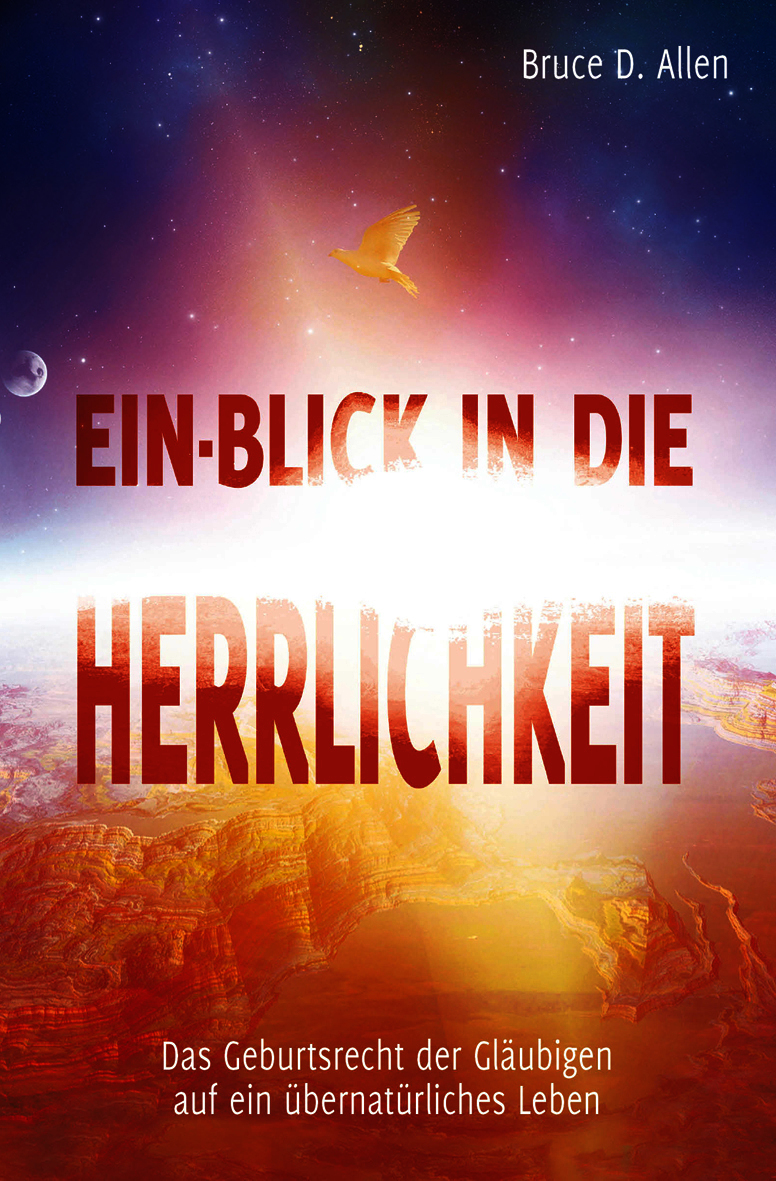 Ein Blick in die Herrlichkeit