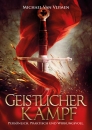 Geistlicher Kampf|Persönlich, praktisch und wirkungsvoll