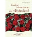 Herzliche Segenswünsche zur Silberhochzeit