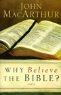 Why Believe The Bible?