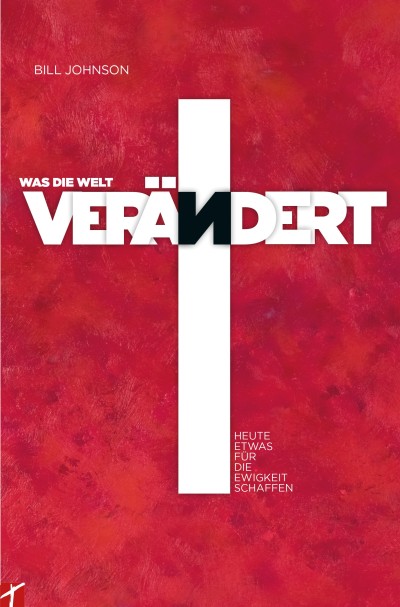 Was die Welt verändert