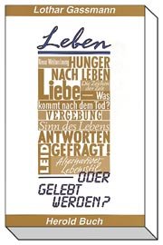 Leben oder gelebt werden?
