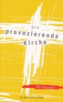 Die provozierende Kirche