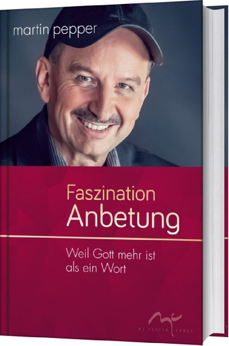 Faszination Anbetung|Weil Gott mehr ist als ein Wort.