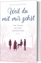 Weil du mit mir gehst (2)