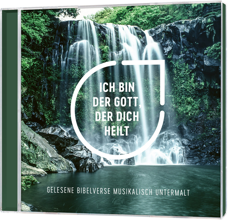 Ich bin der Gott, der dich heilt - Hörbuch