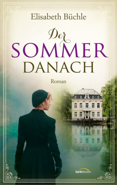 Der Sommer danach|Roman.