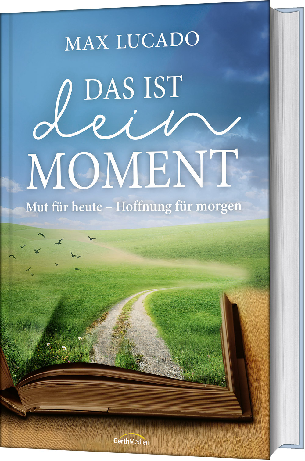 Das ist dein Moment