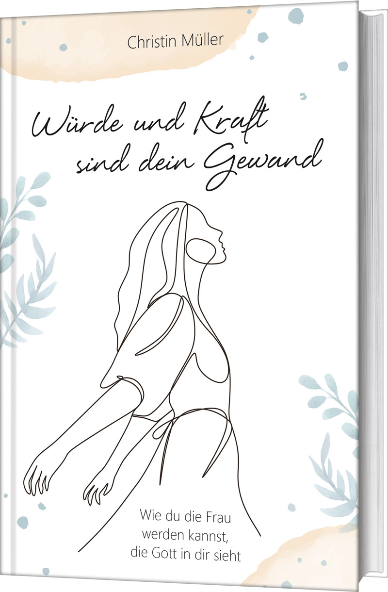 Würde und Kraft sind dein Gewand