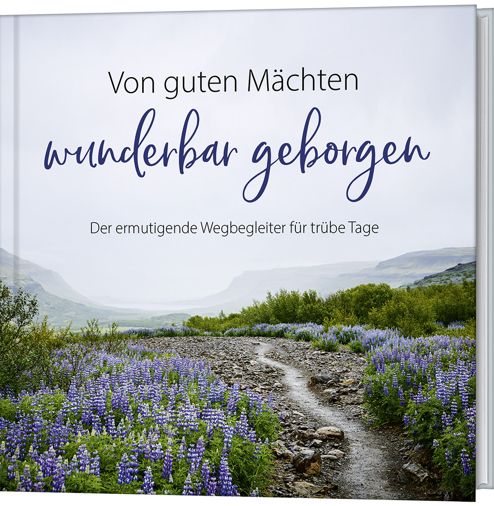 Von guten Mächten wunderbar geborgen