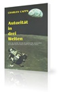 Deine geistliche Autorität|... lebe ein siegreiches Leben