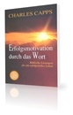 Erfolgsmotivation durch das Wort|Biblische Lösungen für ein erfolgreiches Leben