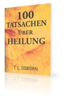 100 Tatsachen über Heilung
