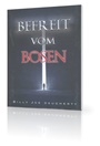 Befreit vom Bösen