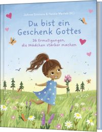 Du bist ein Geschenk Gottes