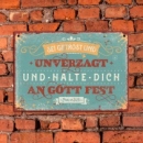 Metallschild Sei getost..