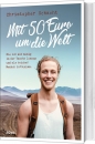 Mit 50 Euro um die Welt