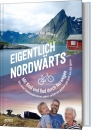 Eigentlich nordwärts