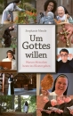Um Gottes willen