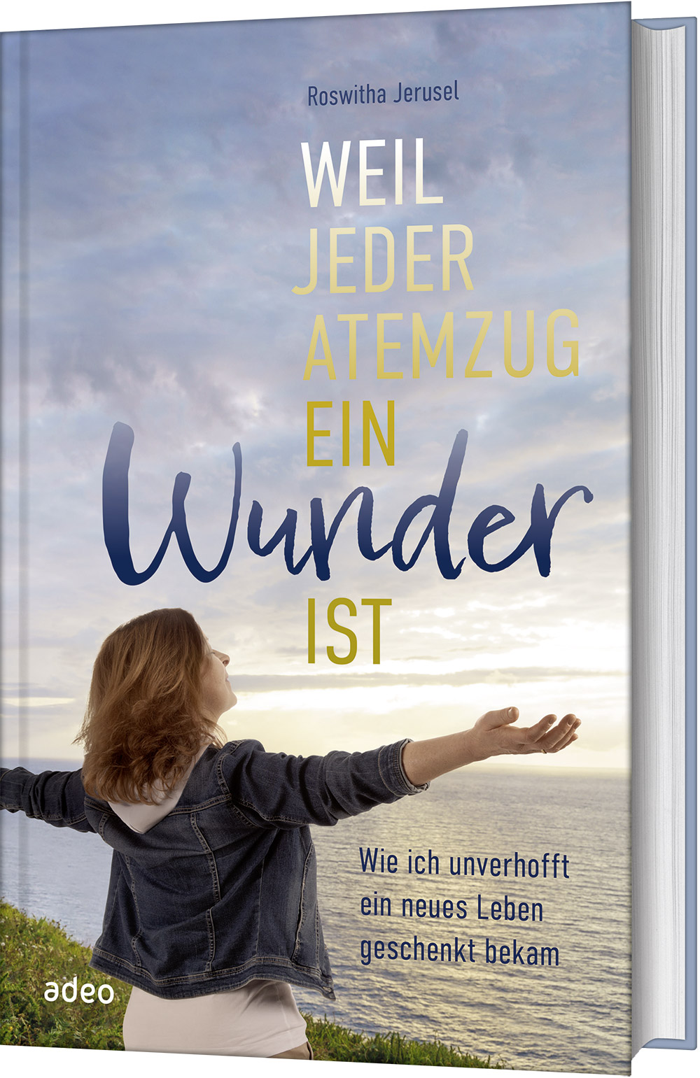 Weil jeder Atemzug ein Wunder ist