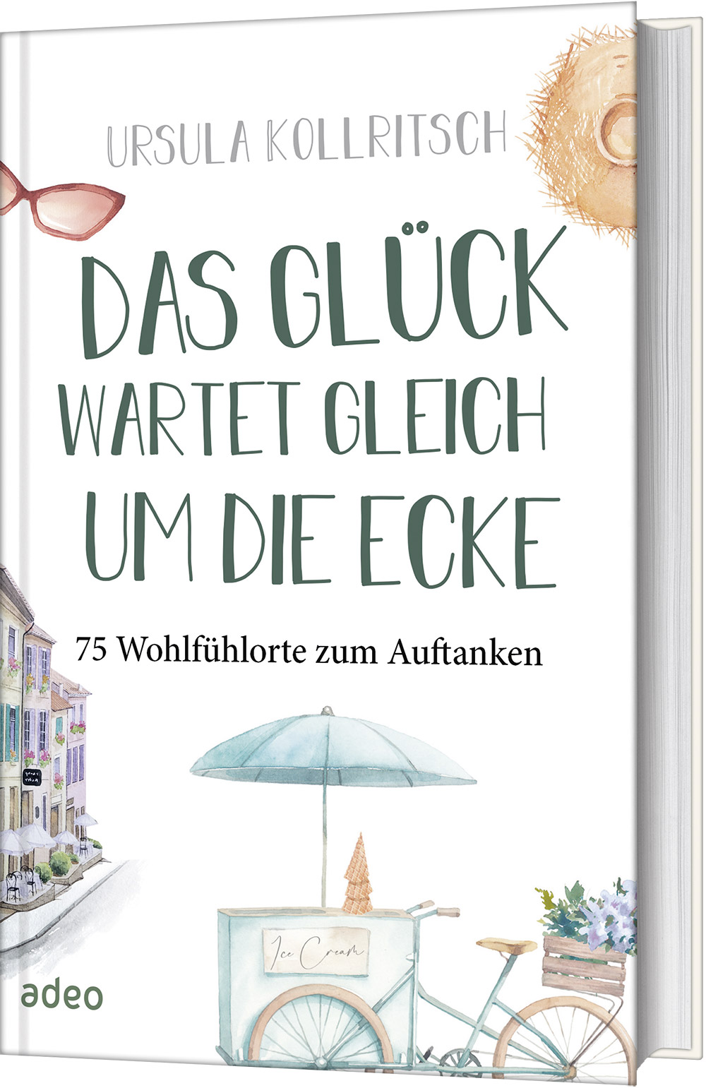 Das Glück wartet gleich um die Ecke