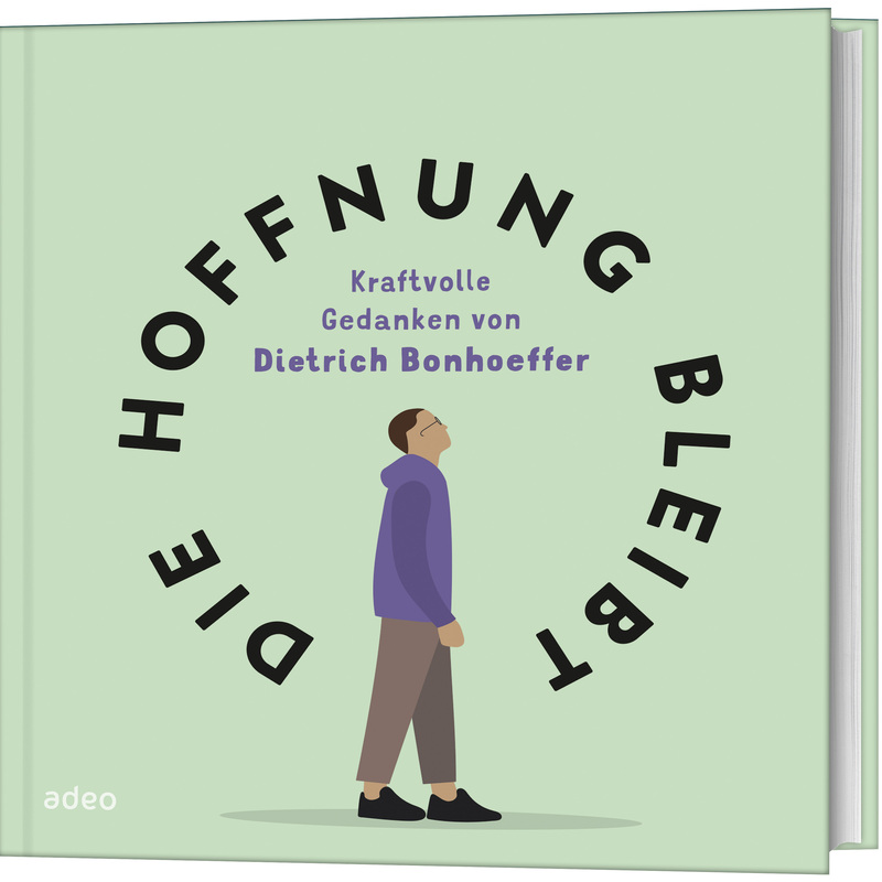 Die Hoffnung bleibt