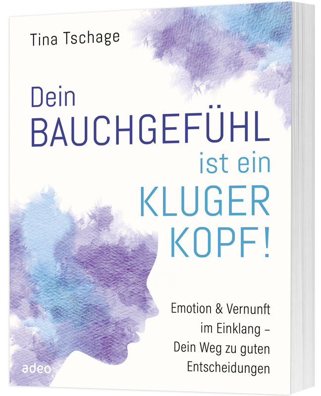 Bauchgefühl mit Köpfchen