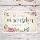 Holzschild groß - Wunderschön