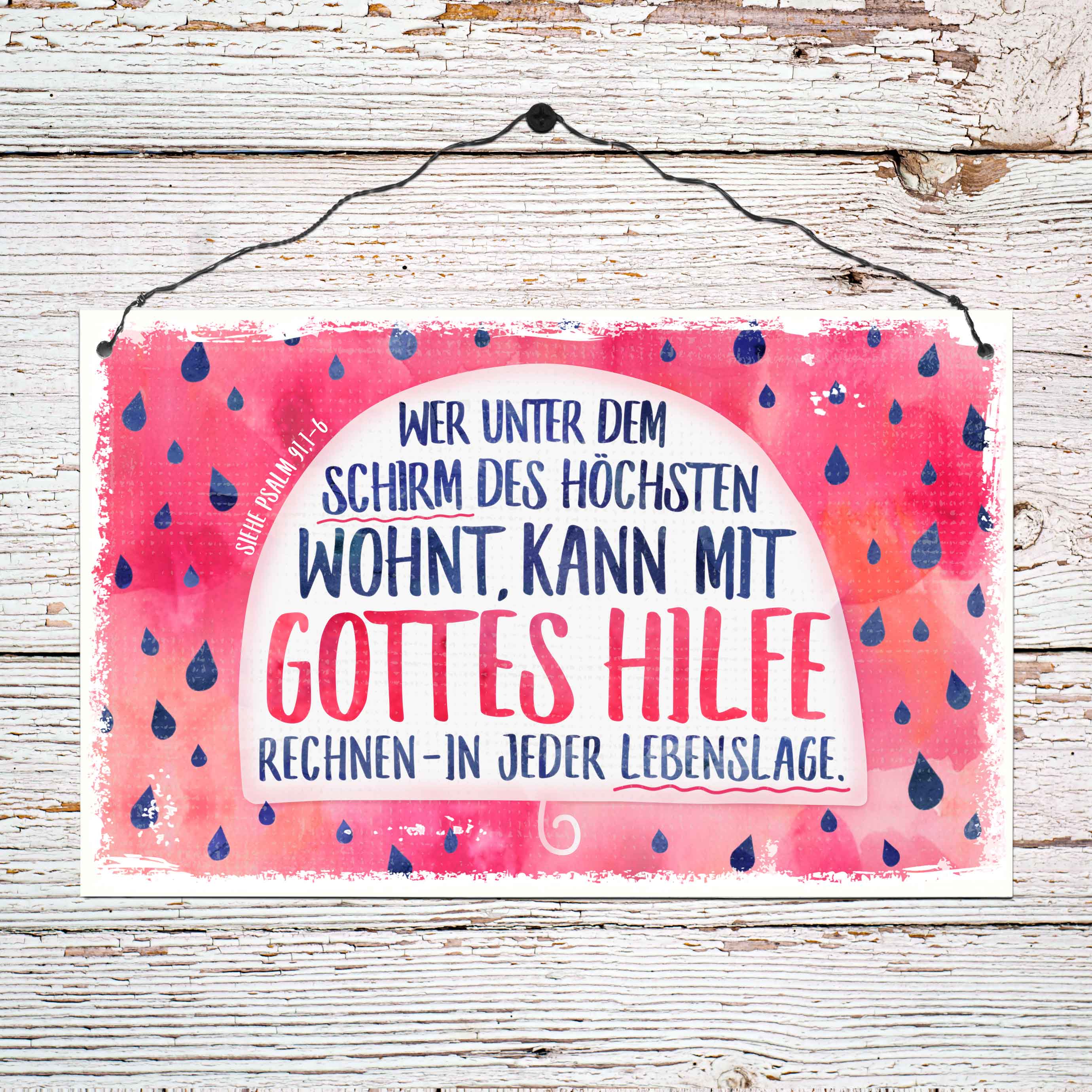 Holzschild Wer unter dem Schirm des höchsten wohnt