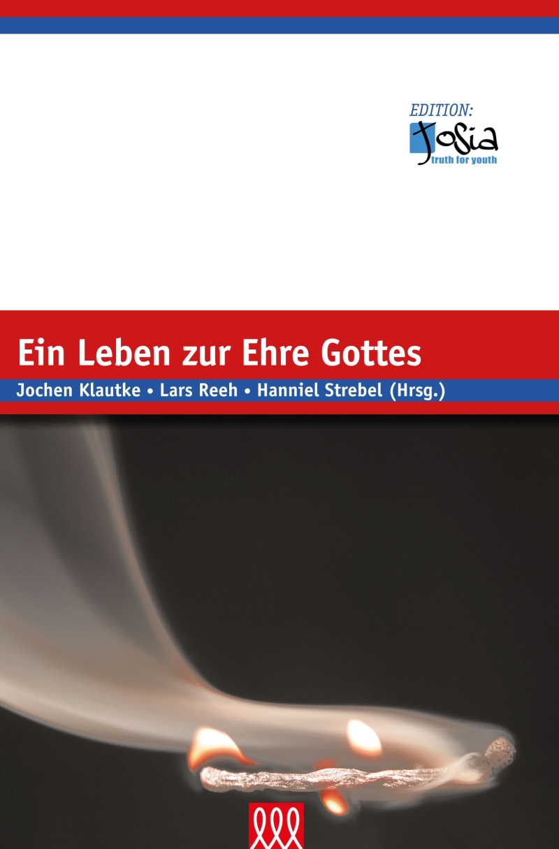 Ein Leben zur Ehre Gottes