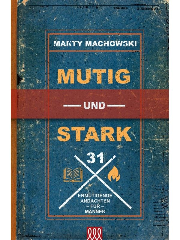 Mutig und stark