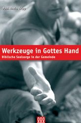 Werkzeuge in Gottes Hand