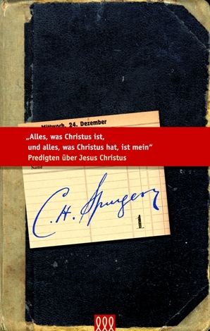 Alles, was Christus ist, und alles was Christus hat, ist mein