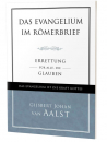 Das Evangelium im Römerbrief|Errettung für alle, die glauben