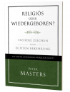 Religiös oder wiedergeboren?|Sichere Zeichen einer echten Bekehrung