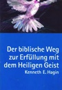 Der biblische Weg z. Erfüllung mit d.Hl.Geist