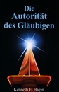 Die Autorität des Gläubigen|erweiterte Neuauflage