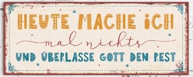 Metallschild lang - Heute mache ich