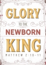 Glory to the newborn King (Postkarte)
