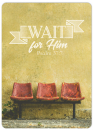 Wait for him (XL-Postkarte)