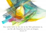 Das wahre Licht ist der, der in die Welt gekommen ist (XL-Postkarte Weihnachten)