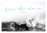 Face the storm (Postkarte Black & White)