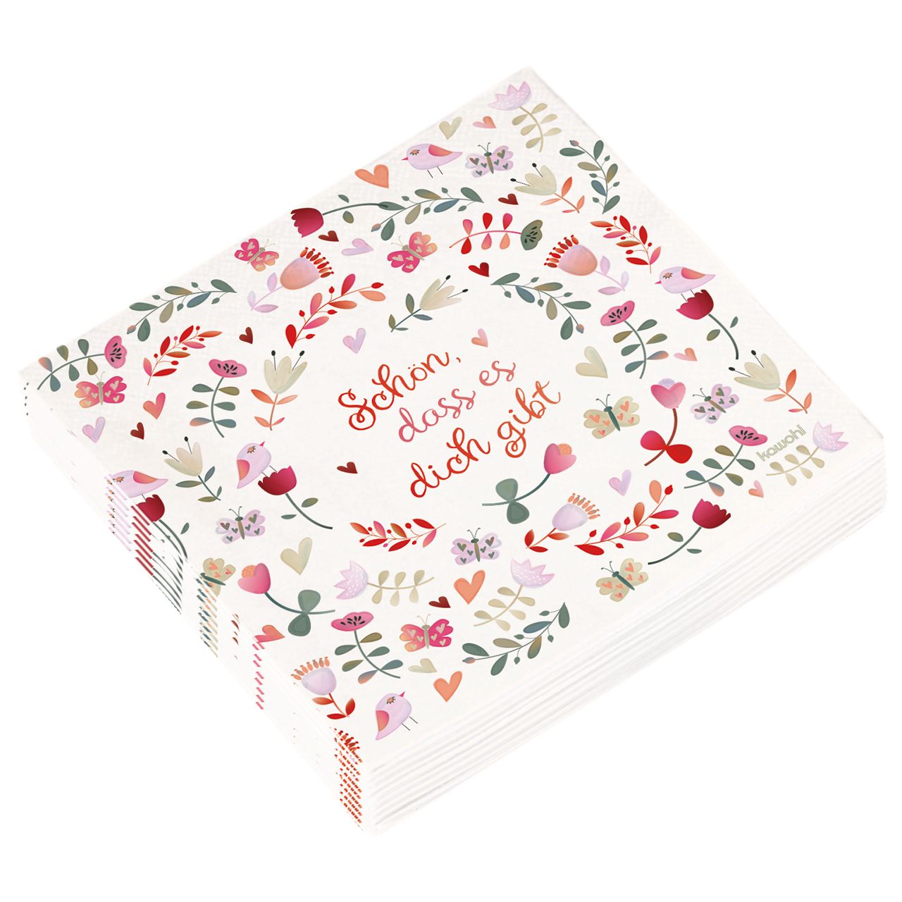 Servietten Schön, dass es dich gibt!