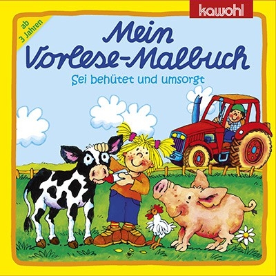 Mein Vorlese-Malbuch Sei behütet und umsorgt