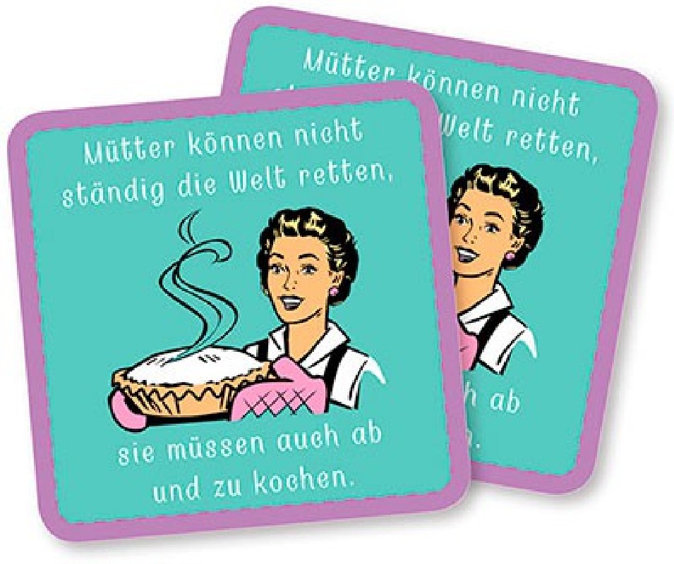 Topflappen Mütter können nicht ständig die Welt retten