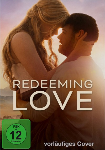 Redeeming Love (Die Liebe ist stark)