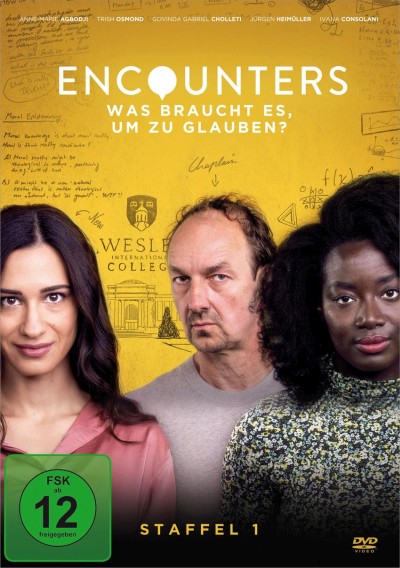 Encounters - Was braucht es, um zu glauben?