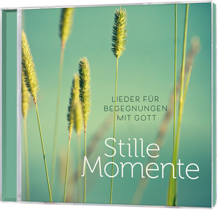 CD Stille Momente|Lieder für Begegnungen mit Gott