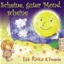 Scheine, guter Mond, scheine (CD)